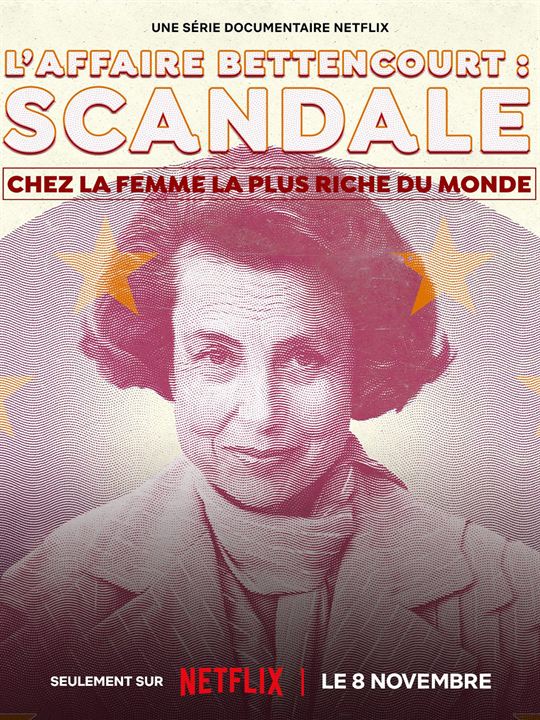 L'Affaire Bettencourt : Scandale chez la femme la plus riche du monde : Affiche