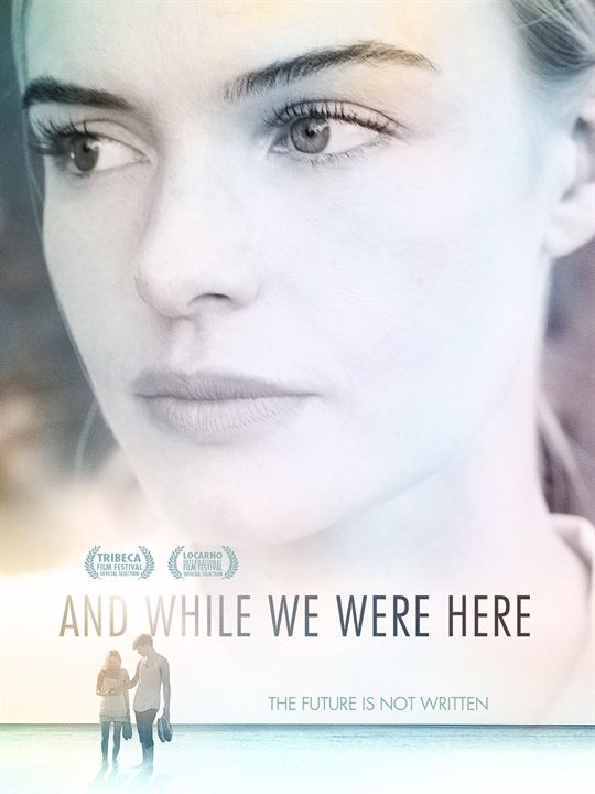 And While We Were Here : Affiche