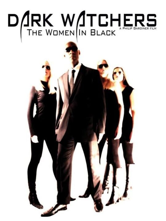 The Dark Watchers: The Women in Black : Affiche