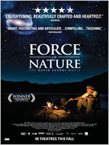 Force of Nature : The David Suzuki Movie