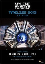 Mylène Farmer - Timeless 2013 le film