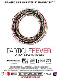 Affiche du film La Fièvre des Particules