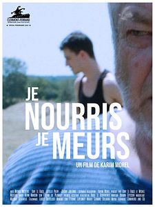 Affiche du film Je nourris je meurs