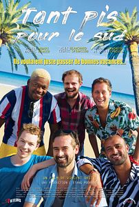 Affiche du film Tant pis pour le sud