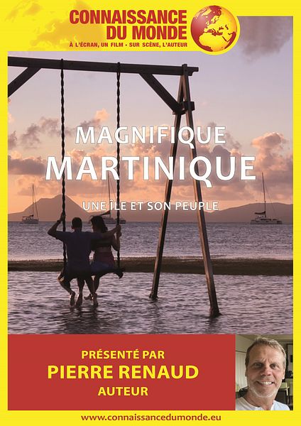 Affiche du film Connaissance du monde : Magnifique Martinique, une île et son peuple