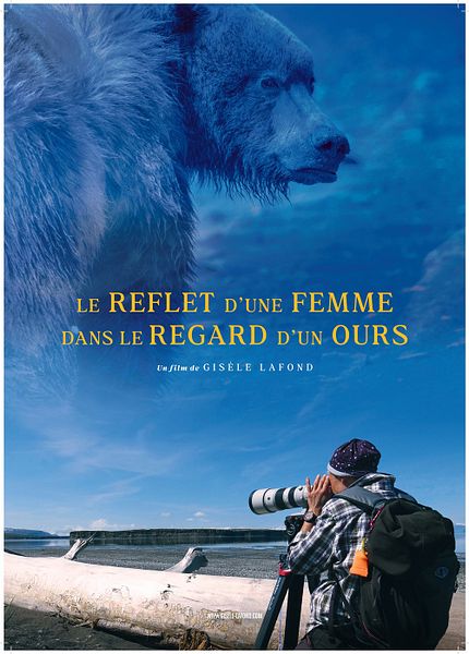 Affiche du film Le reflet d’une femme dans le regard d’un ours