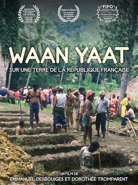 Affiche du film Waan Yaat, sur une terre de la République française
