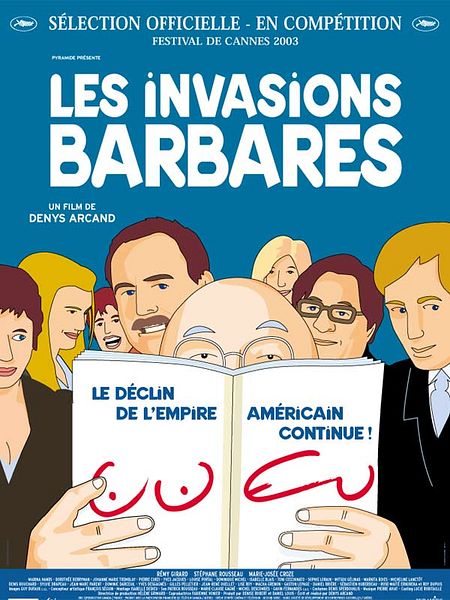 Affiche du film Les Invasions barbares