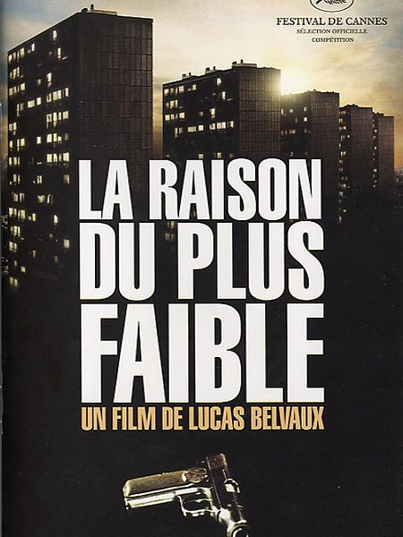 Affiche du film La raison du plus faible