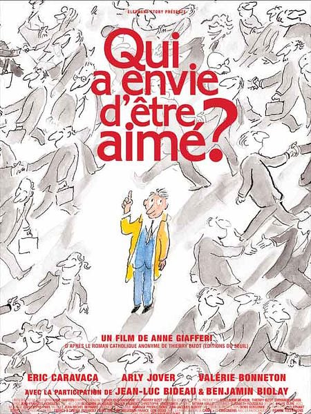 Affiche du film Qui a envie d'être aimé?