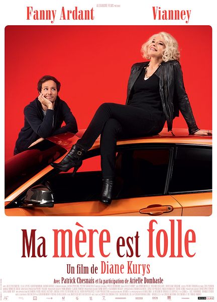 Affiche du film Ma mère est folle