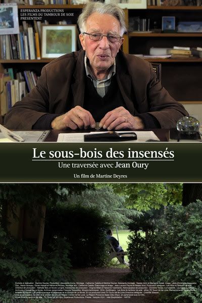 Affiche du film Le sous-bois des insensés, une traversée avec Jean Oury