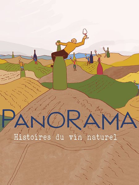 Affiche du film Panorama - Histoires du vin naturel