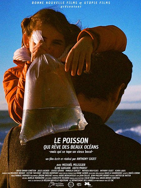Affiche du film Le Poisson Qui Rêve Des Beaux Océans -mais qui se tape un vieux bocal-