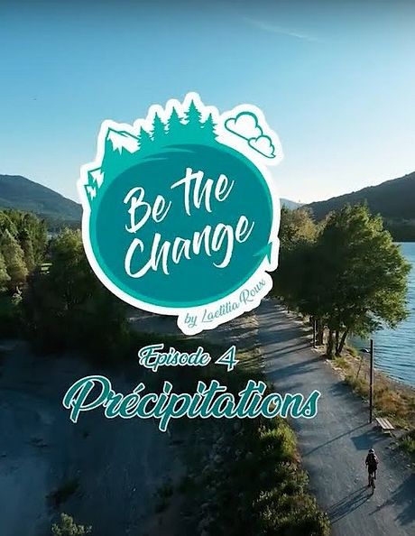 Affiche du film Be the Change : Précipitations