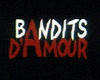 Bandits d'amour