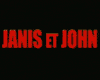 Janis et John Trailer