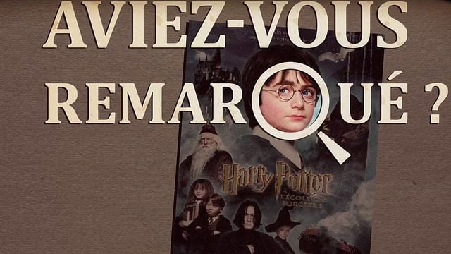 Les petits détails des plus grands films : "Aviez-vous remarqué ?" fait sa rentrée à Poudlard...