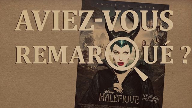 Les petits détails des plus grands films : "Aviez-vous remarqué ?" revisite l'histoire méconnue de la pas si méchante sorcière Angelina Jolie...