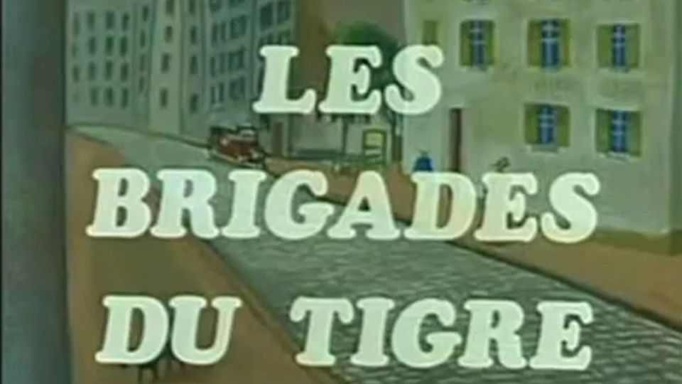 Les Brigades du Tigre Extrait vidéo VF - Vidéo Les Brigades du Tigre